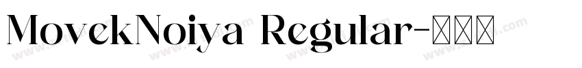 MovekNoiya Regular字体转换
